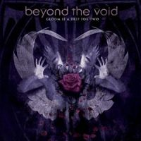 Beyond the Void - Gloom is a Trip for Two